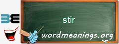 WordMeaning blackboard for stir